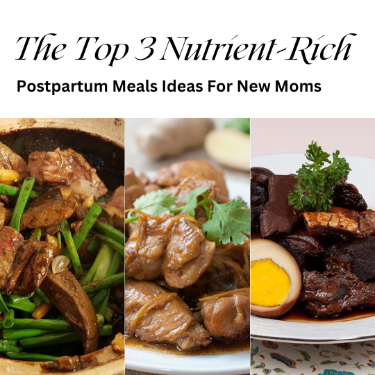 The Top 3 Nutrient-Rich Postpartum Meals Ideas For New Moms
